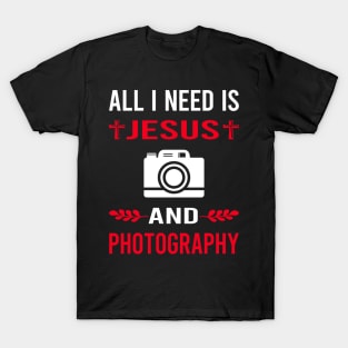 I Need Jesus And Photography Photographer Camera T-Shirt